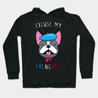 Excuse My Frenchie Hoodie